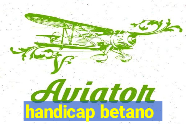 handicap betano